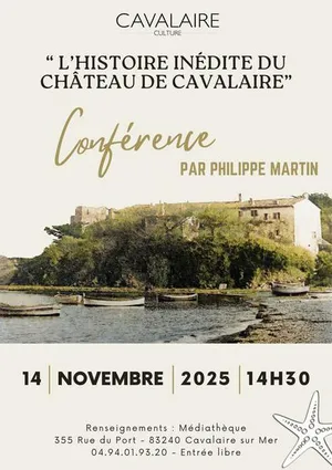 Conférence : l’Histoire inédite du château de Cavalaire par Philippe Martin