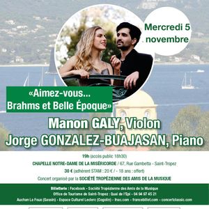 Concert – Manon GALY & Jorge GONZALEZ-BUAJASAN : Aimez-vous… Brahms et Belle époque