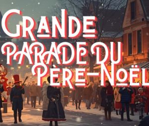 Grande Parade du Père- Noël