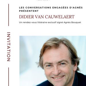 Conférence – Les Conversations d’Agnès avec Didier Van Cauwelaert