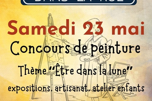L&rsquo;Art dans la Rue – Concours de peinture – expositions – artisanat