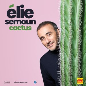 Festival Les scènes du Château de la Moutte – Elie Semoun : « Cactus »