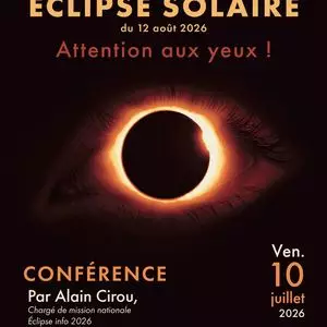 Conférence « Eclipse solaire du 12 août 2026 : attention aux yeux ! »