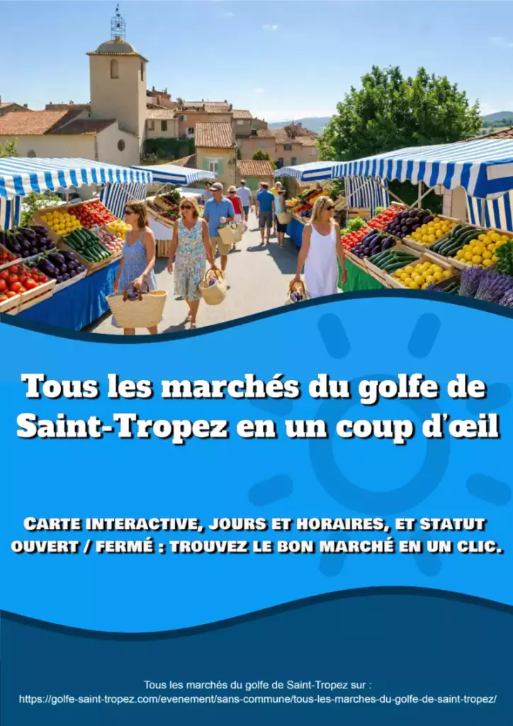 Tous les marchés du golfe de Saint-Tropez : jours, lieux et horaires