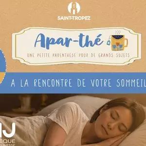 Atelier apar-thé – A la rencontre de votre sommeil