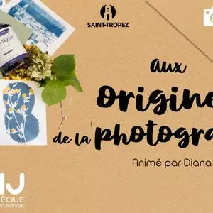 Les ateliers photo : Aux origines de la photographie