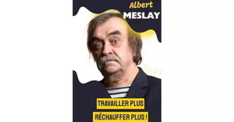 Spectacle humoristique » Travailler plus réchauffer plus ! »