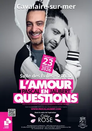 One Man Show : « L’Amour en Questions » de Pascal Jaubert